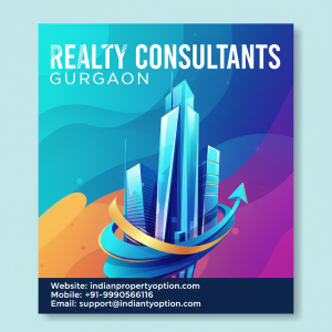 Discover Top Realty Consultants Gurgaon for Real Estate Growth