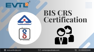 BIS CRS Registration and Certification Process for Electronic Products