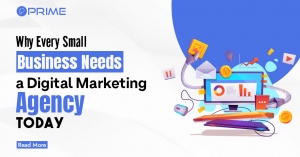 Why Every Small Business Needs a Digital Marketing Agency Today