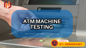 Ensuring Secure Transactions: The Importance of ATM Machine Testing by House of Testing