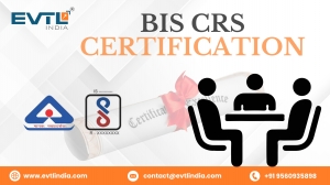 BIS CRS Certification for Ensuring Safety and Quality Standards