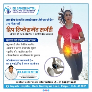 Regain Freedom from Pain — Hip Replacement & ACL Surgery by Dr. Sameer Mittal in Raipur
