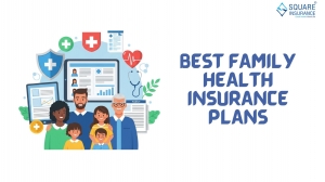 Top Family Health Insurance Plans: Features, Premiums, and Tips