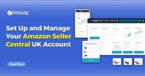 How to Launch and Run Your Amazon Seller Central Account in the UK