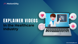 Explainer Videos in the Healthcare Industry
