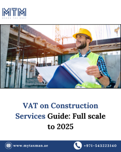 VAT on Construction Services Guide: Full scale to 2025.