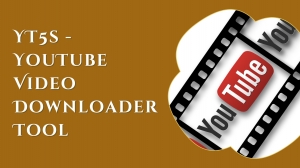 YT5s Explained: Download, Save, Enjoy YouTube Video Downloads Offline