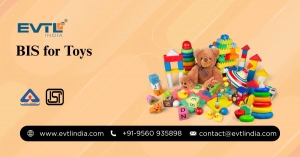 Why Every Toy Manufacturer Needs BIS Certification for Toys