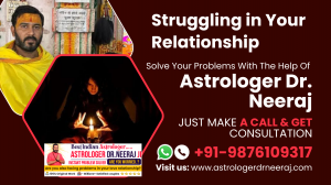 Struggling in Your Relationship? Love Problem Solutions by Astrologer Dr. Neeraj