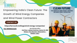 Empowering India’s Clean Future: The Growth of Wind Energy Companies and Wind Power Contractors