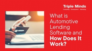 What is Automotive Lending Software and How Does It Work?