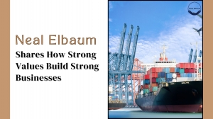 Neal Elbaum Shares How Strong Values Build Strong Businesses