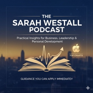 Top Episodes from Sarah Westall Podcast That Are Making Waves on Apple Podcast Charts