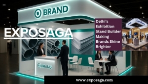 Delhi’s Exhibition Stand Builder Making Brands Shine Brighter