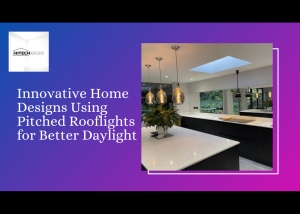 Innovative Home Designs Using Pitched Rooflights for Better Daylight