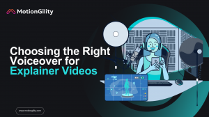 Choosing the Right Voiceover for Explainer Videos