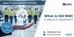 What is ISO 9001 & Why is it Important?