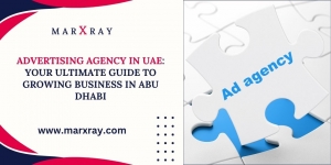 Advertising Agency in UAE: Your Ultimate Guide to Growing Business in Abu Dhabi