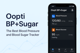 Oopti BP+Sugar: The Best Blood Pressure and Blood Sugar Tracker App for Smarter Health