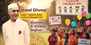 Baal Divas: Kids' Talent And Future Based On Kundali & Zodiac Signs