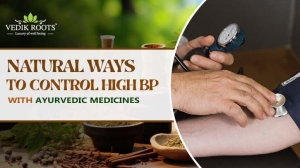 Natural Ways to Control High BP with Ayurvedic Medicines