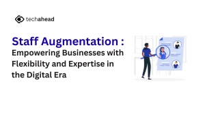 Staff Augmentation: The Smarter Way to Build Scalable, Future-Ready Teams