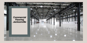Commercial Flooring Jacksonville