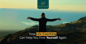 How Life Coaching Can Help You Find Yourself Again