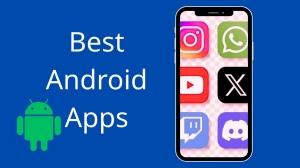 8 Best Android Apps To Download Right Now