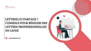 Lettrex.co Partage 7 Conseils Pour Rédiger Des Lettres Professionnelles En Ligne