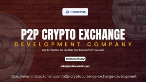 How Can a P2P Crypto Exchange Development Company Help You Enter the Market?