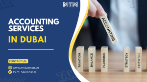 Accounting Services: Your Complete Guide to Choosing the Best in the UAE
