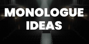 How to write Dramatic Monologue for Film Script