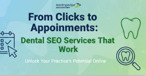 From Clicks to Appointments: Dental SEO Services That Work
