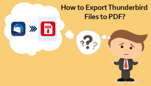 How to Save Thunderbird Emails into PDF?