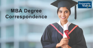 MBA Degree Correspondence: Build Strong Business Expertise With University Vidya Support