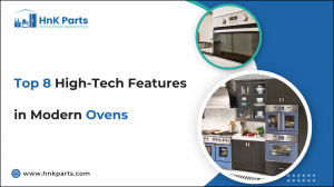 Top 8 High-Tech Features in Modern Ovens