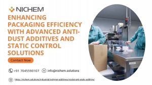 Enhancing Packaging Efficiency with Advanced Anti-Dust Additives and Static Control Solutions