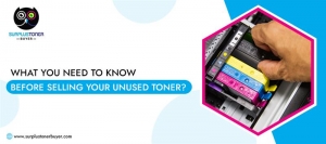 What You Need to Know Before Selling Your Unused Toner? 