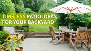 Timeless Patio Ideas for Your Backyard