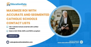 Maximize ROI with Accurate and Segmented Catholic Schools Contact Lists | EducationDataLists