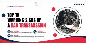 Top 10 Warning Signs of a Bad Transmission