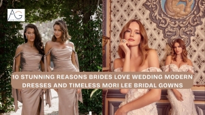 10 Stunning Reasons Brides Love Wedding Modern Dresses and Timeless Mori Lee Bridal Gowns