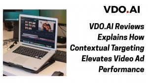 VDO.AI Reviews Explains How Contextual Targeting Elevates Video Ad Performance