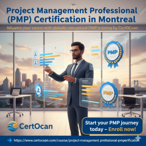 Project Management Professional (PMP) Certification in Montreal – Take Your Project Management Career to the Next Level