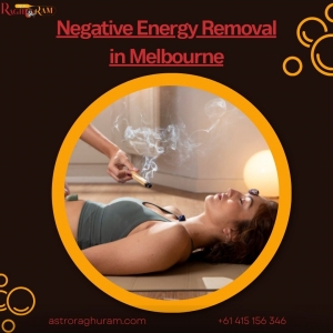 Powerful Negative Energy Removal in Melbourne: Restore Peace, Positivity, and Balance in Your Life