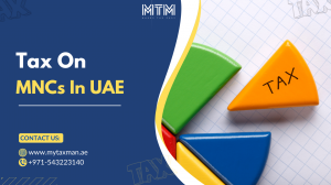 Tax On Multinational Companies In UAE: Your Complete 2025 Compliance Guide