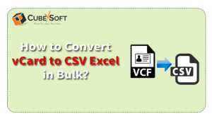 How to Convert VCF file to Excel? 