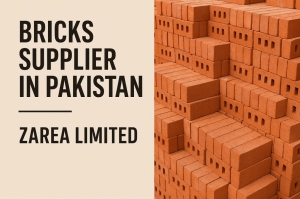 Finding the Right Bricks Supplier in Pakistan: Everything You Need to Know | Zarea