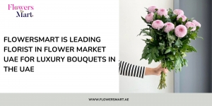 FlowersMart is leading florist in flower market UAE for luxury bouquets in the UAE